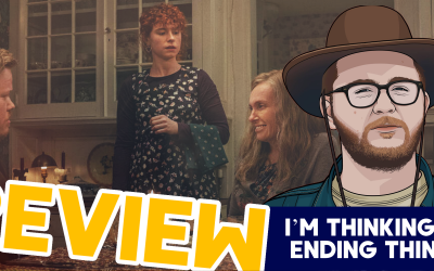 This Film Is Smarter Than Me – I’m Thinking Of Ending Things Review
