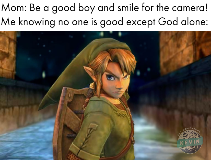 The Say Goodnight Kevin Legend of Zelda Meme Collection - Say